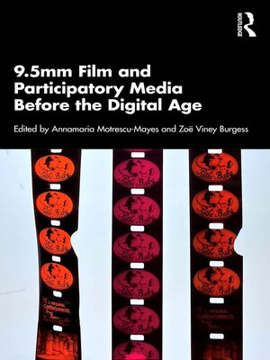 cover image of 9.5mm Film and Participatory Media Before the Digital Age